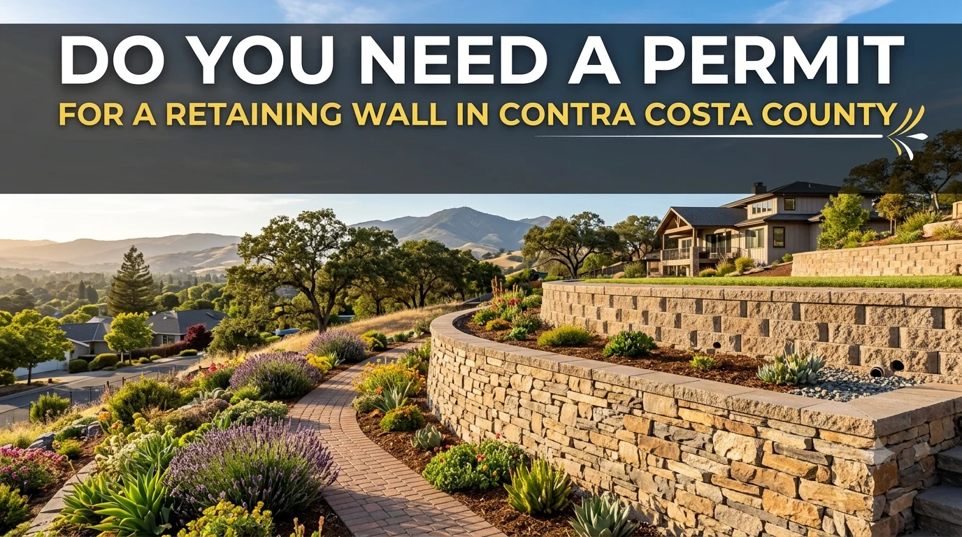Do You Need A Permit For A Retaining Wall In Contra Costa County
